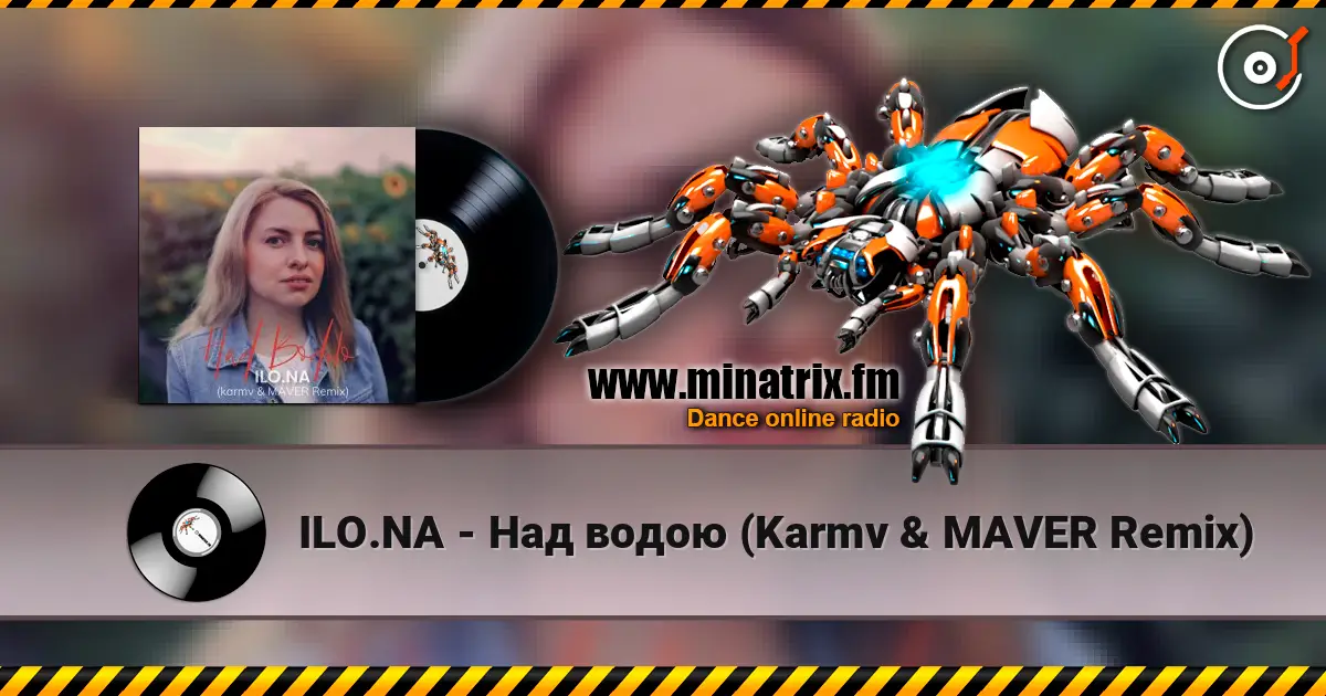 ILO.NA - Над водою (Karmv & MAVER Remix) listen online in high quality | Minatrix.FM