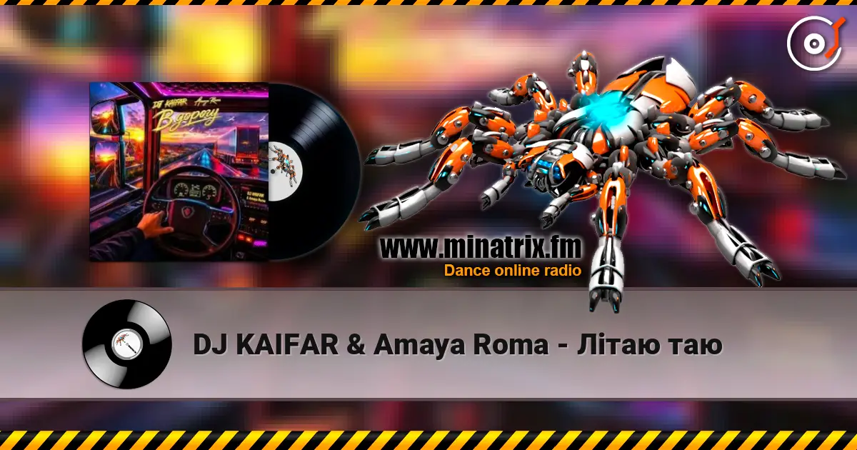 DJ KAIFAR & Amaya Roma - Літаю таю listen online in high quality | Minatrix.FM
