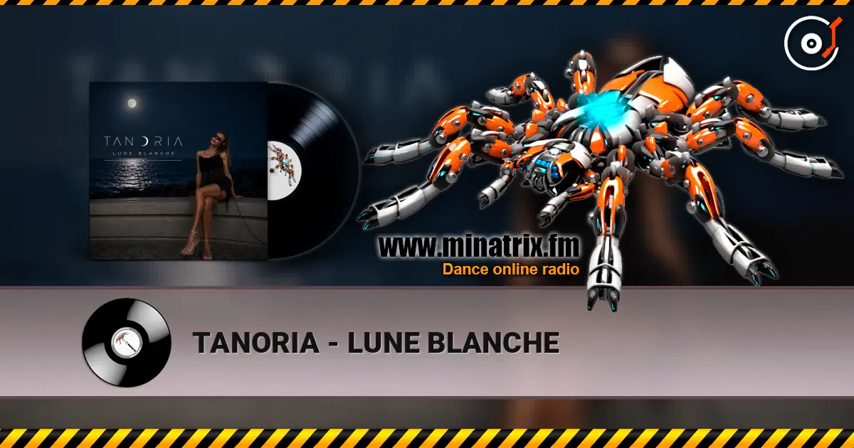 TANORIA - LUNE BLANCHE listen online in high quality | Minatrix.FM