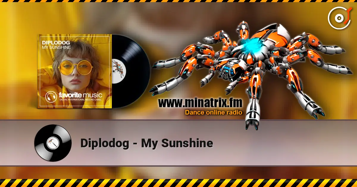 Diplodog - My Sunshine слухати онлайн у високій якості | Minatrix.FM