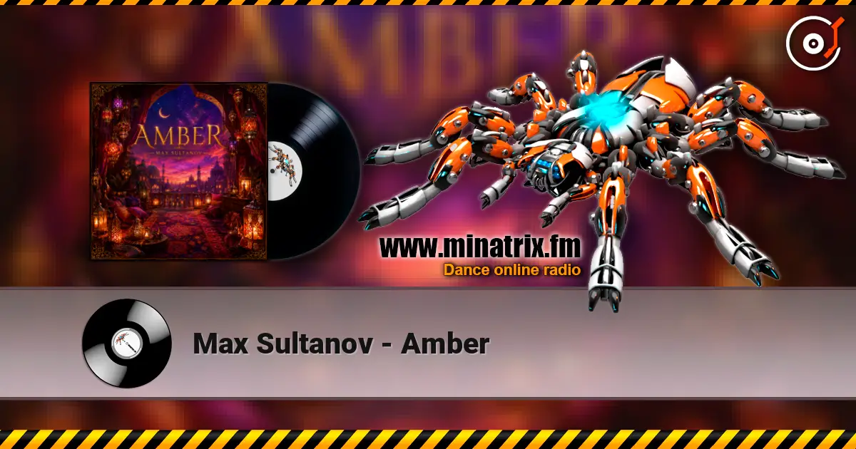 Max Sultanov - Amber слухати онлайн у високій якості | Minatrix.FM