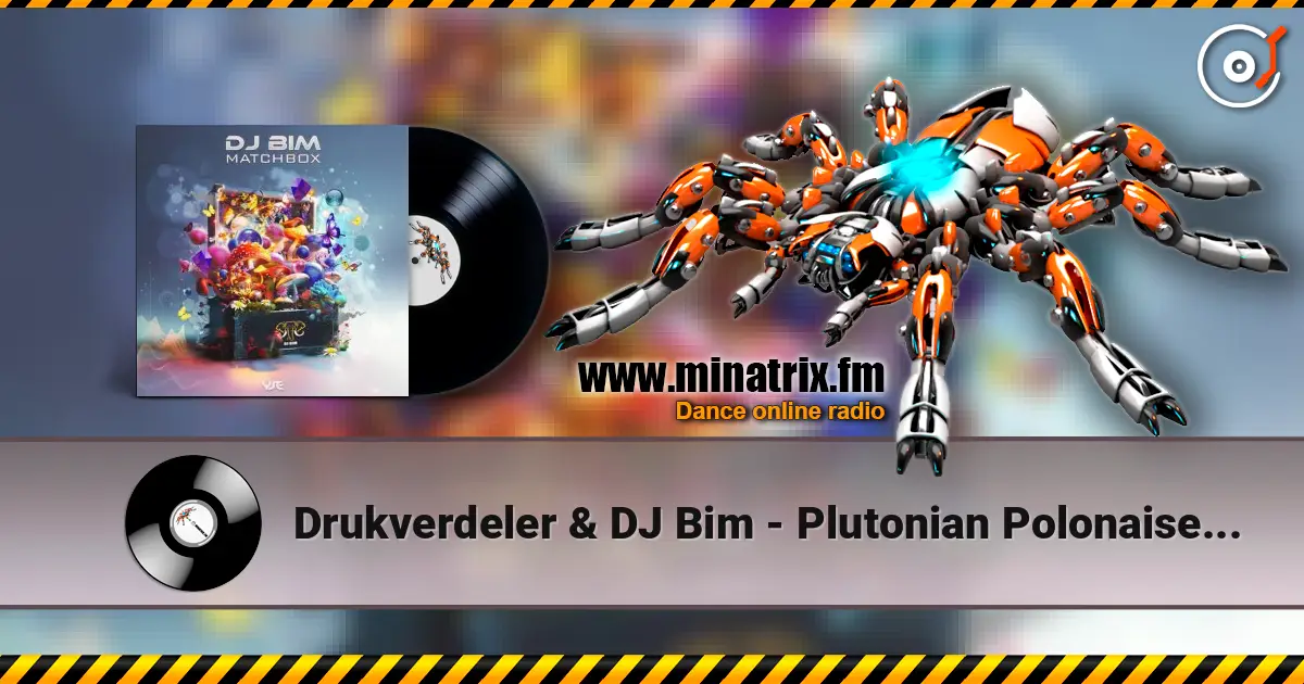 Drukverdeler & DJ Bim - Plutonian Polonaise (Original Mix) слухати онлайн у високій якості | Minatrix.FM