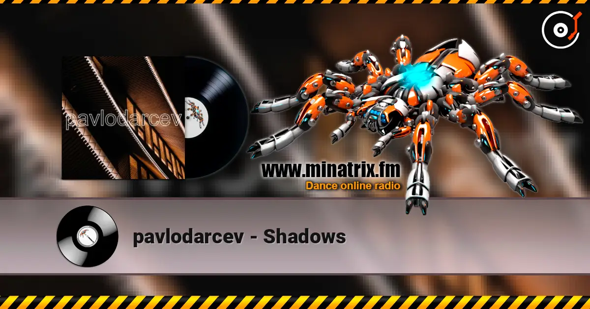 pavlodarcev - Shadows слухати онлайн у високій якості | Minatrix.FM