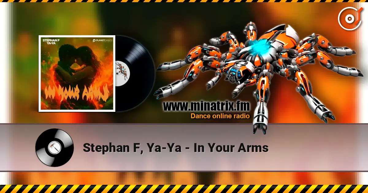 Stephan F, Ya-Ya - In Your Arms слухати онлайн у високій якості | Minatrix.FM