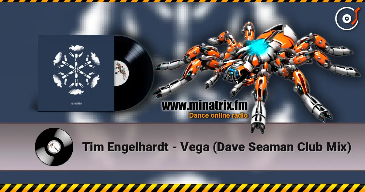 Tim Engelhardt - Vega (Dave Seaman Club Mix) слухати онлайн у високій якості | Minatrix.FM