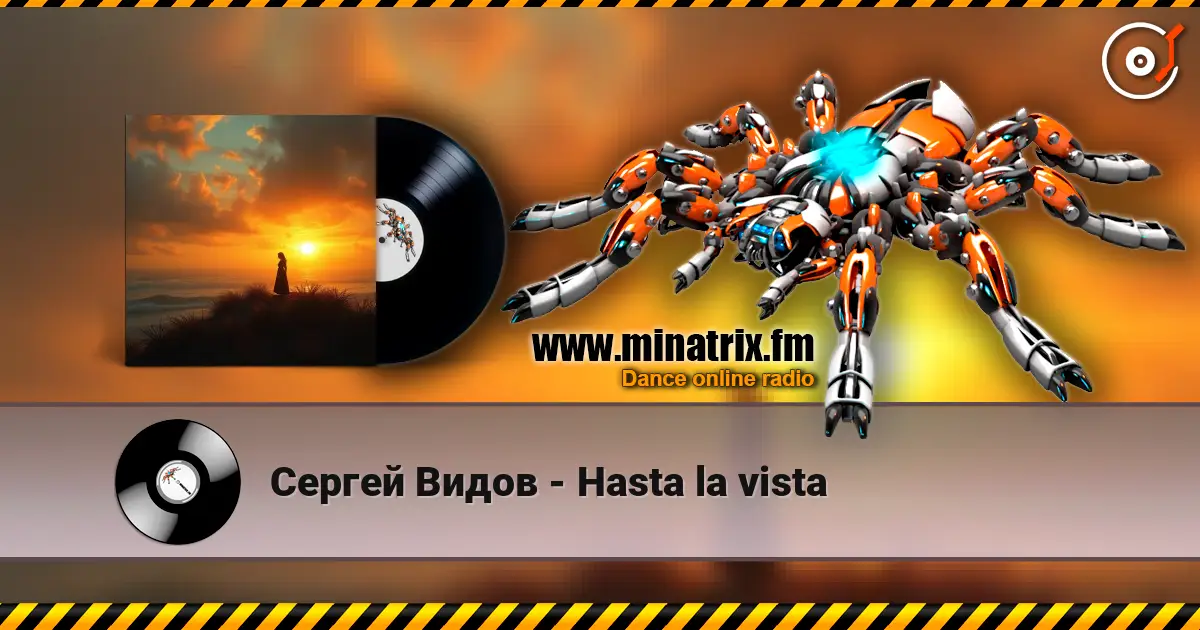Сергей Видов - Hasta la vista слухати онлайн у високій якості | Minatrix.FM