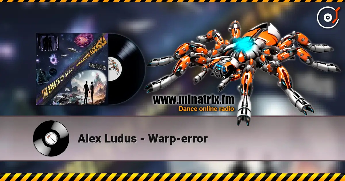 Alex Ludus - Warp-error слухати онлайн у високій якості | Minatrix.FM