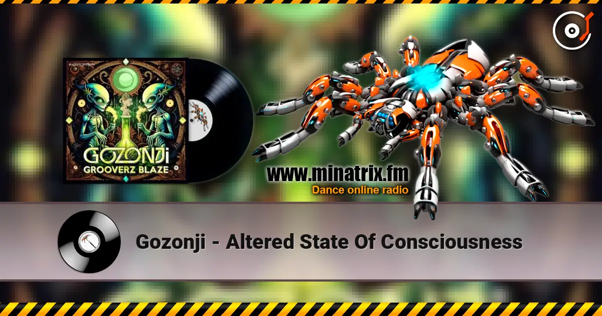 Gozonji - Altered State Of Consciousness слухати онлайн у високій якості | Minatrix.FM