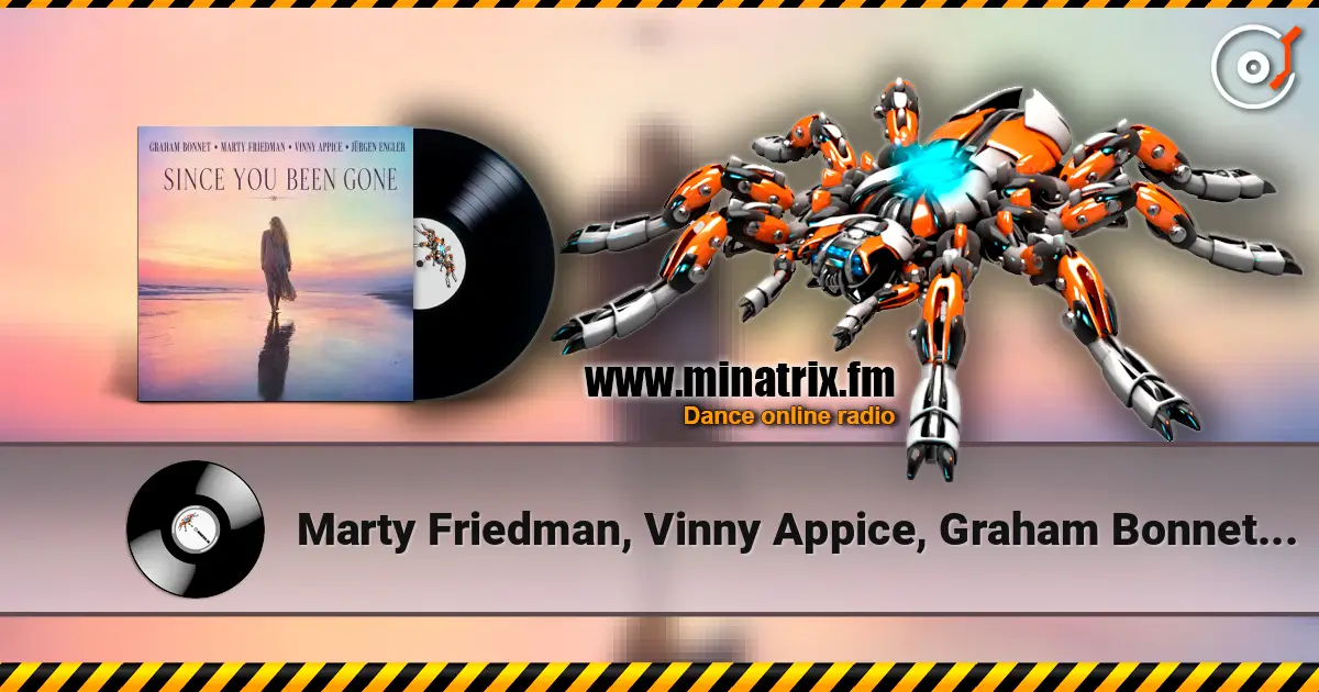 Marty Friedman, Vinny Appice, Graham Bonnet - Since You've Been Gone слухати онлайн у високій якості | Minatrix.FM