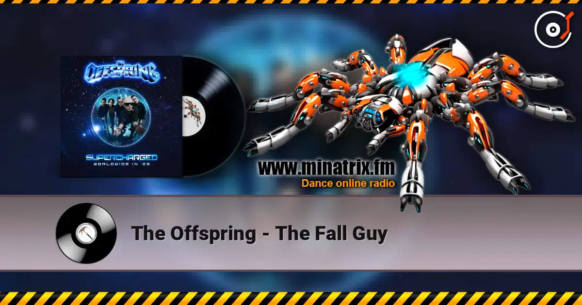 The Offspring - The Fall Guy слухати онлайн у високій якості | Minatrix.FM