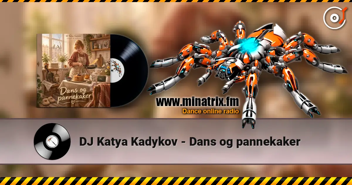 DJ Katya Kadykov - Dans og pannekaker слухати онлайн у високій якості | Minatrix.FM