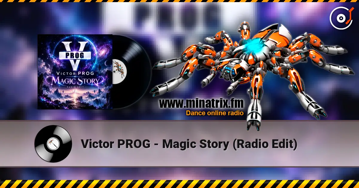 Victor PROG - Magic Story (Radio Edit) слухати онлайн у високій якості | Minatrix.FM