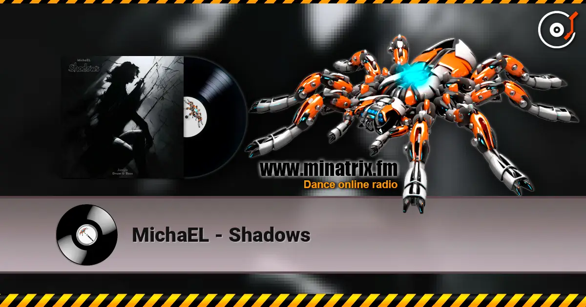 MichaEL - Shadows слухати онлайн у високій якості | Minatrix.FM