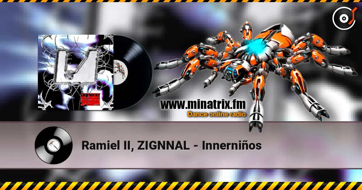 Ramiel II, ZIGNNAL - Innerniños слухати онлайн у високій якості | Minatrix.FM