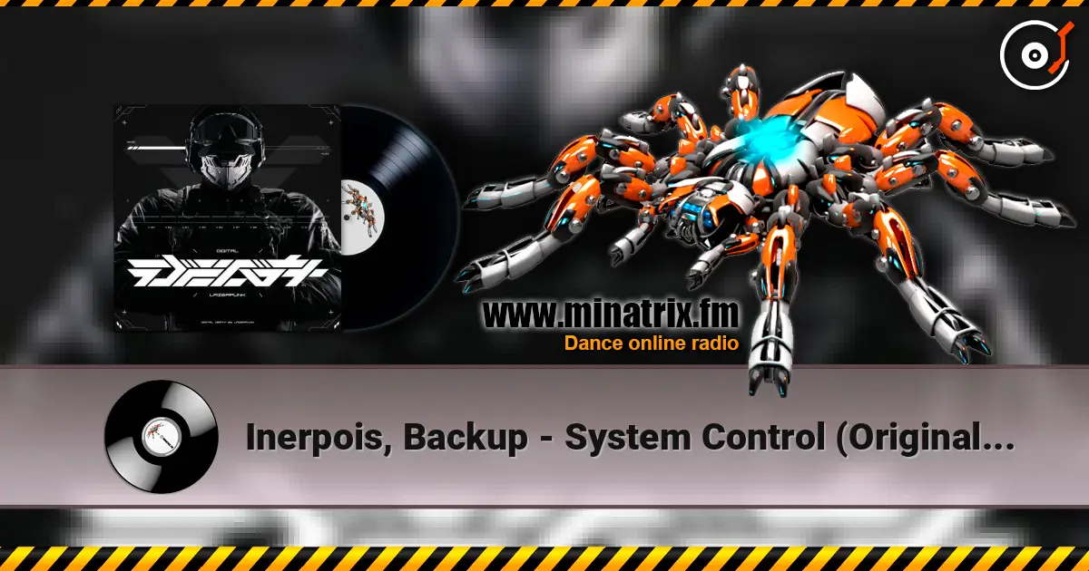 Inerpois, Backup - System Control (Original Mix) слухати онлайн у високій якості | Minatrix.FM