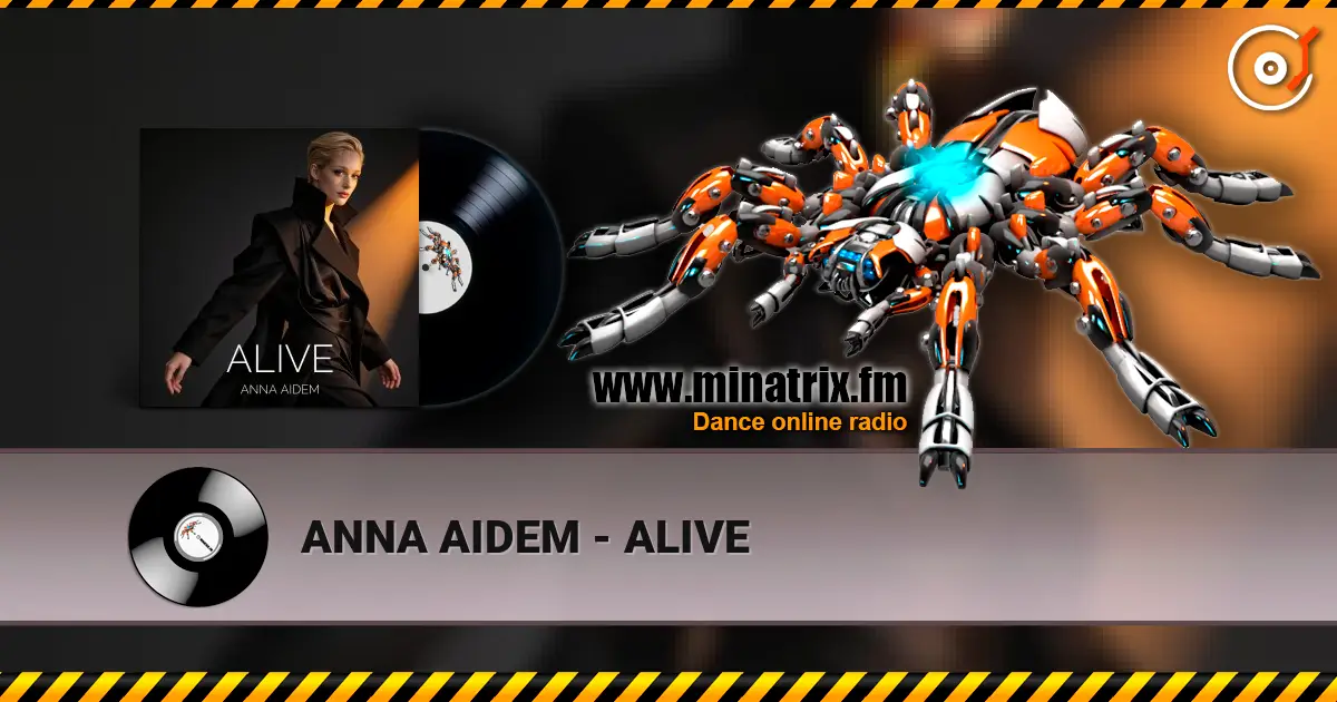 ANNA AIDEM - ALIVE слухати онлайн у високій якості | Minatrix.FM