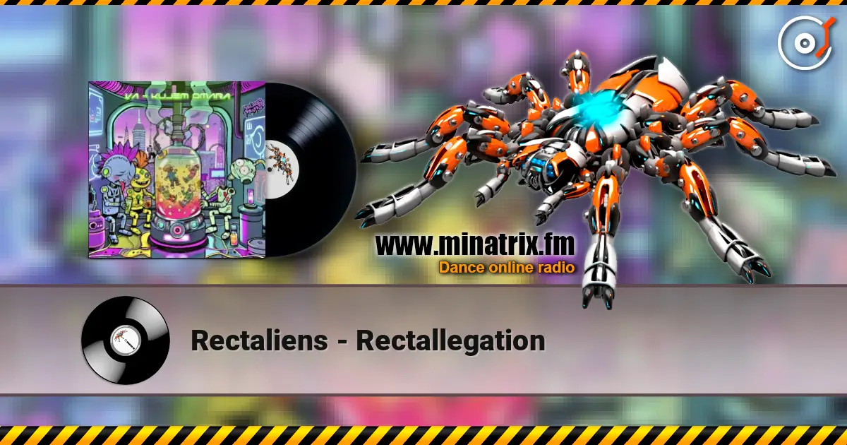 Rectaliens - Rectallegation слухати онлайн у високій якості | Minatrix.FM