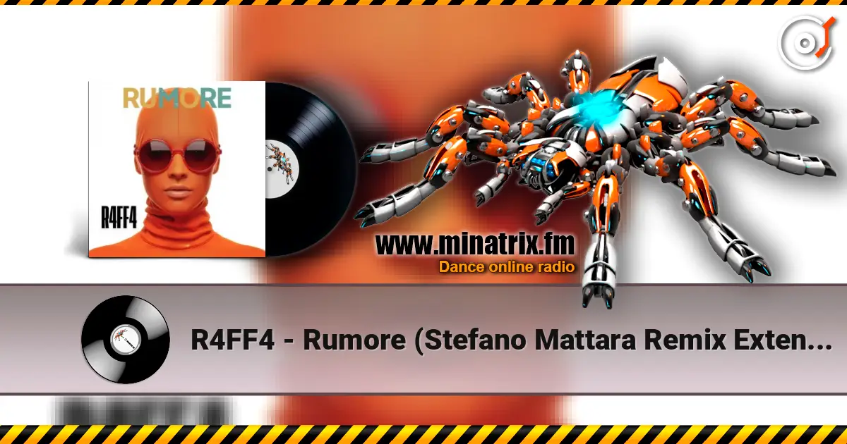 R4FF4 - Rumore (Stefano Mattara Remix Extended) слухати онлайн у високій якості | Minatrix.FM