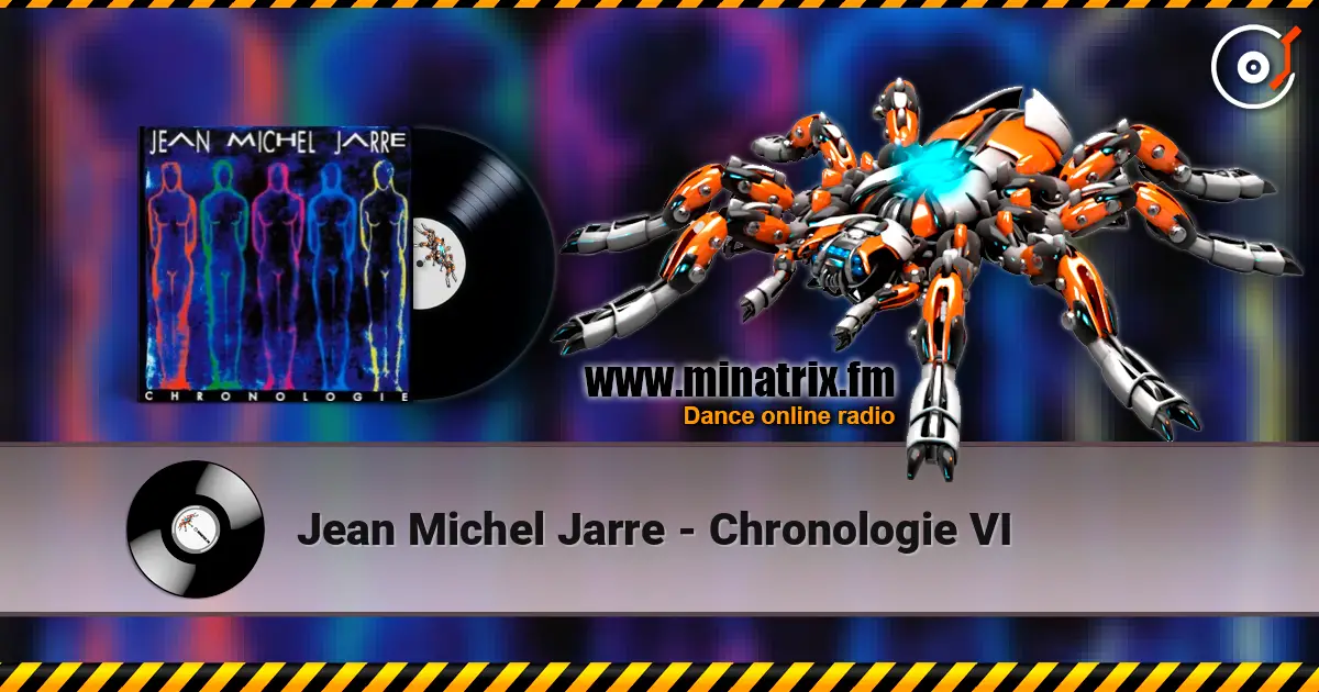 Jean Michel Jarre - Chronologie VI слухати онлайн у високій якості | Minatrix.FM