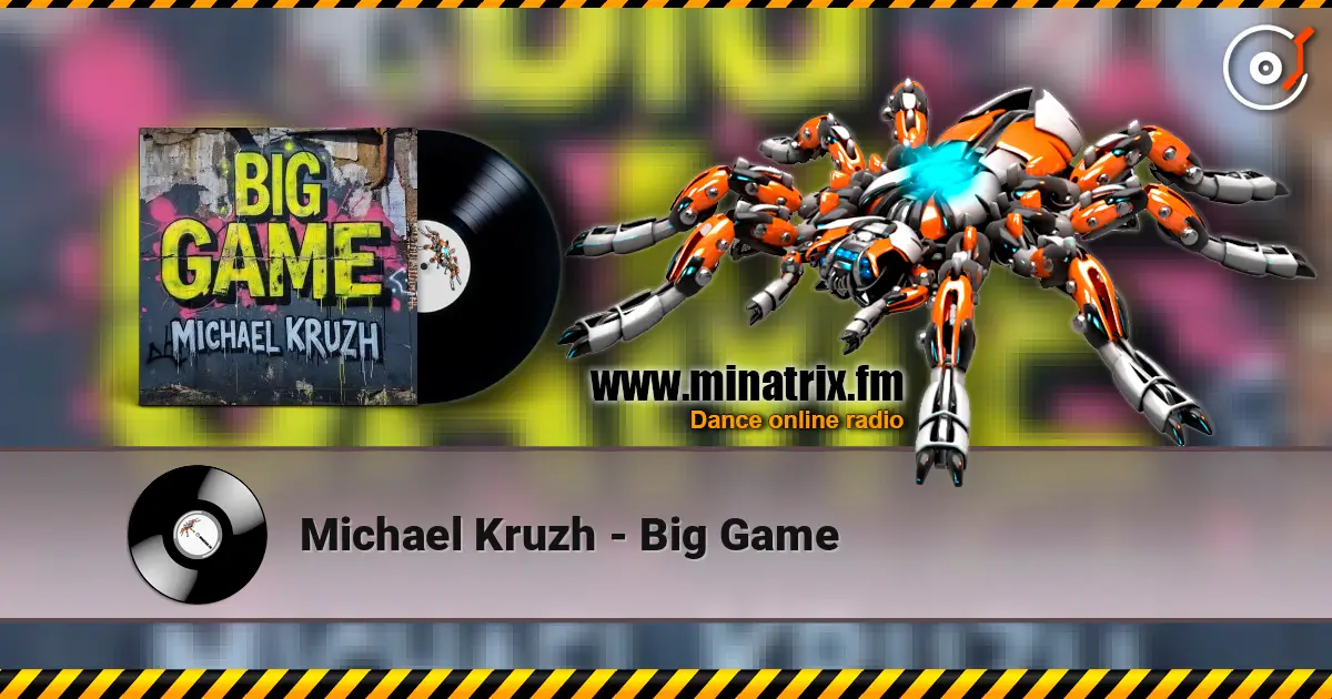 Michael Kruzh - Big Game слухати онлайн у високій якості | Minatrix.FM
