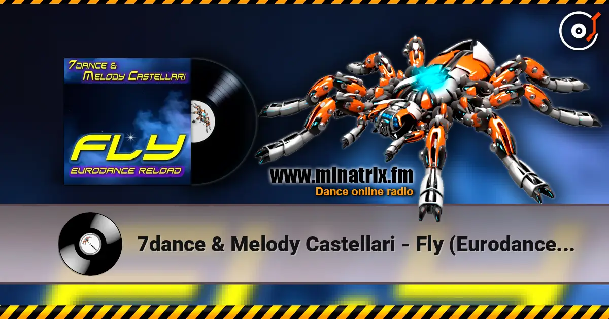 7dance & Melody Castellari - Fly (Eurodance Reoload 2026 Extended).mp3 слухати онлайн у високій якості | Minatrix.FM