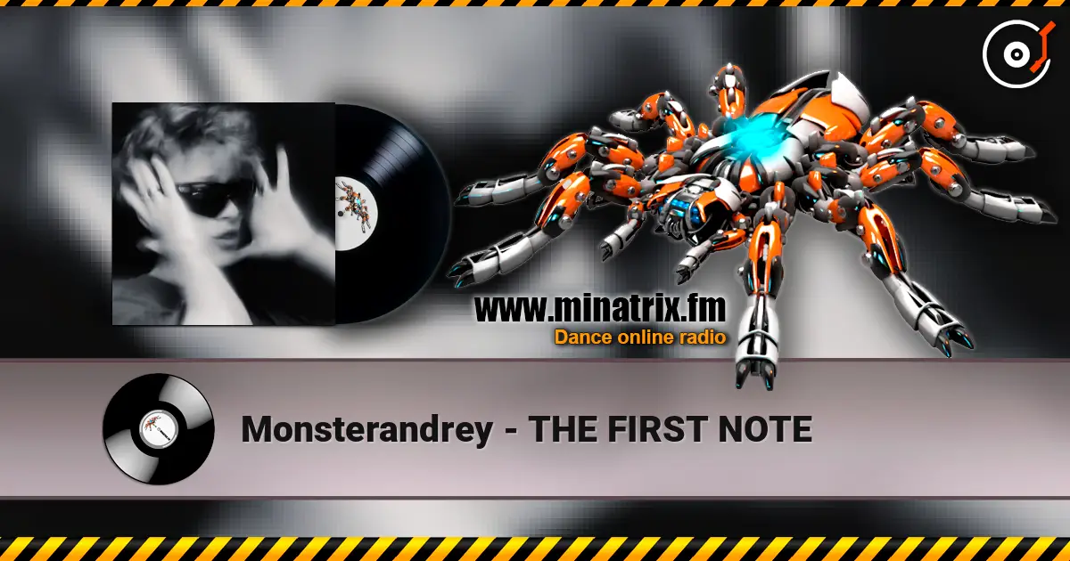 Monsterandrey - THE FIRST NOTE слухати онлайн у високій якості | Minatrix.FM