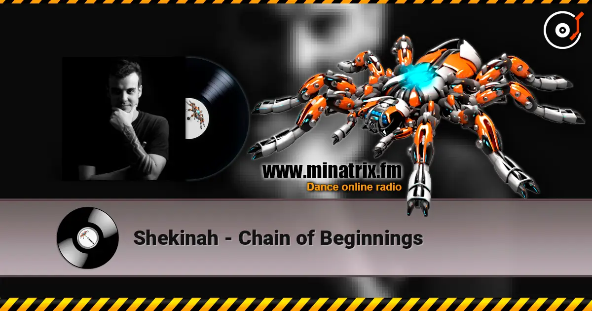 Shekinah - Chain of Beginnings слухати онлайн у високій якості | Minatrix.FM