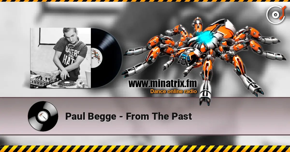 Paul Begge - From The Past listen online in high quality | Minatrix.FM