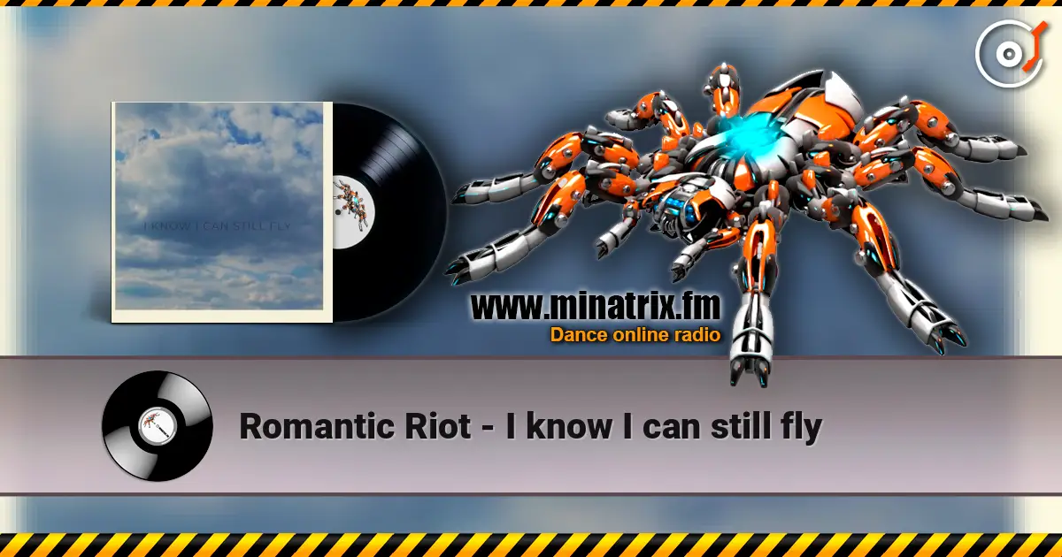Romantic Riot - I know I can still fly слухати онлайн у високій якості | Minatrix.FM