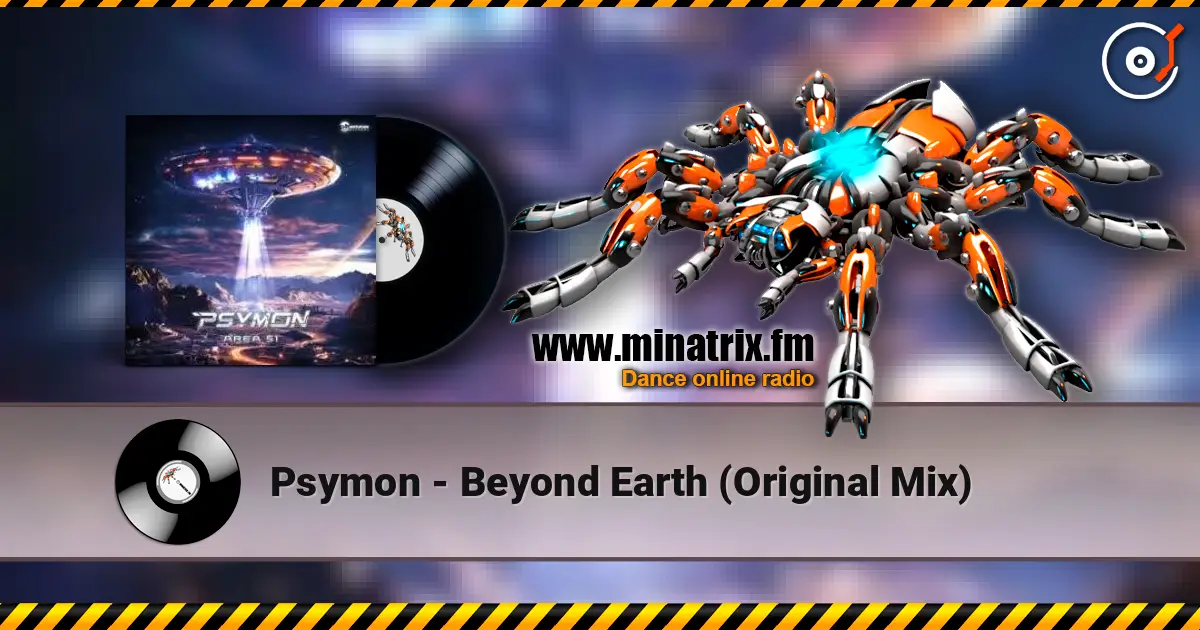 Psymon - Beyond Earth (Original Mix) слухати онлайн у високій якості | Minatrix.FM