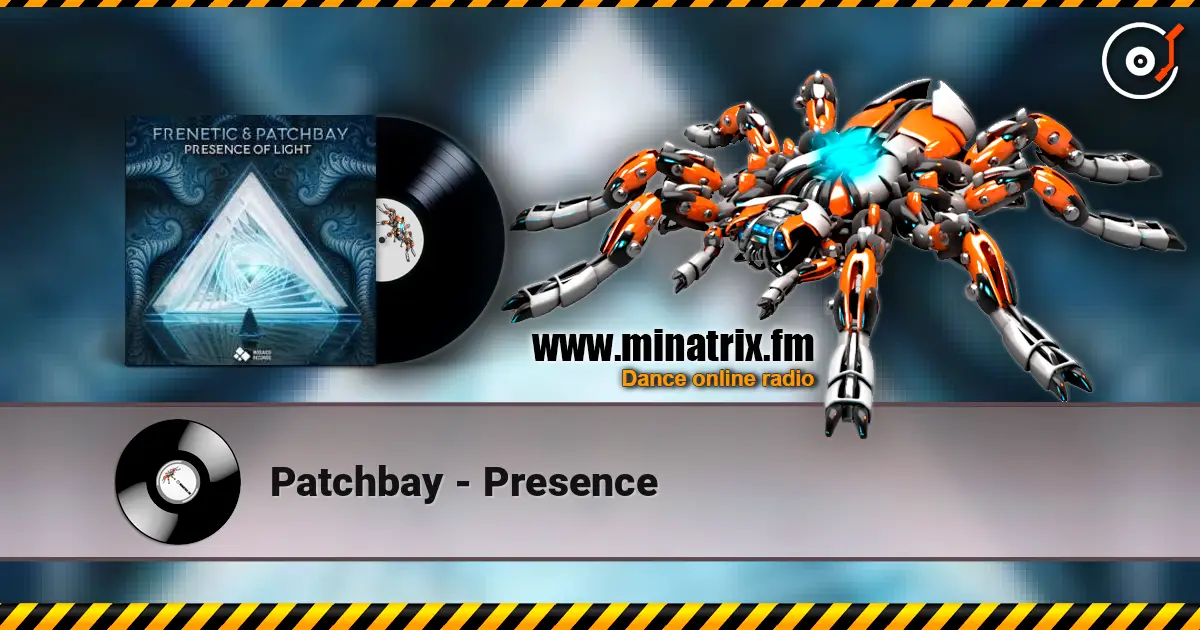 Patchbay - Presence слухати онлайн у високій якості | Minatrix.FM