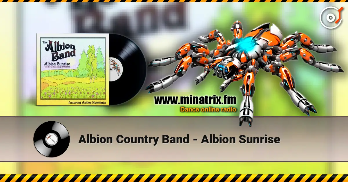 Albion Country Band - Albion Sunrise слухати онлайн у високій якості | Minatrix.FM