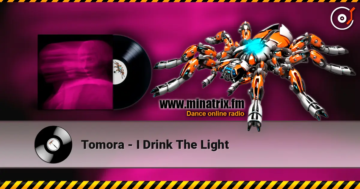 Tomora - I Drink The Light слухати онлайн у високій якості | Minatrix.FM