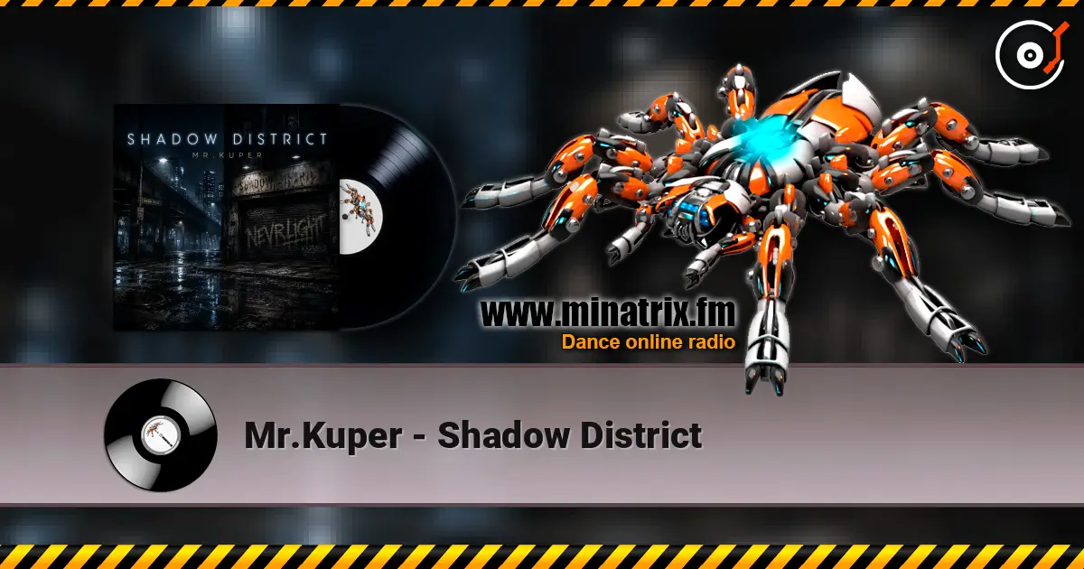 Mr.Kuper - Shadow District слухати онлайн у високій якості | Minatrix.FM