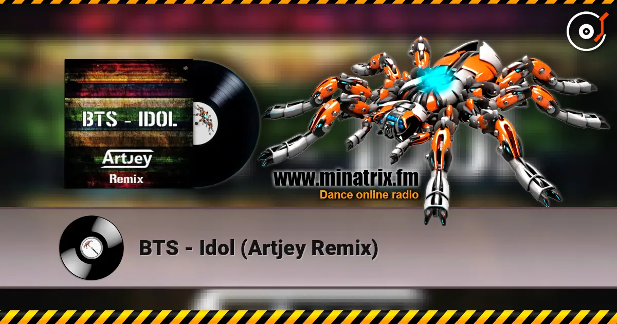BTS - Idol (Artjey Remix) слухати онлайн у високій якості | Minatrix.FM