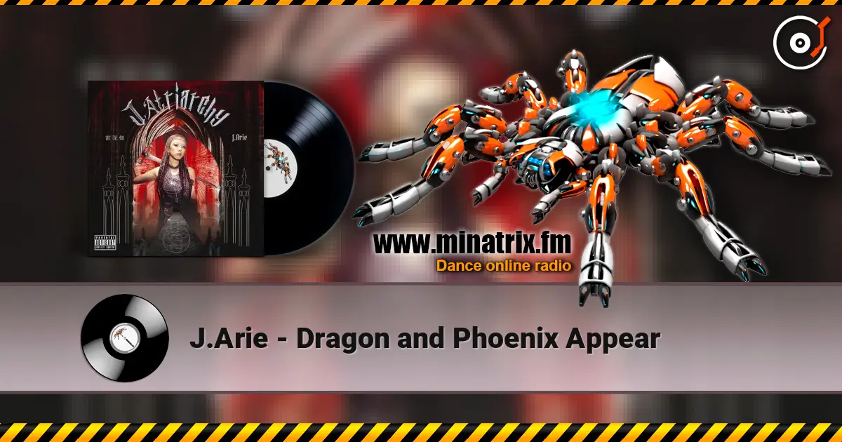 J.Arie - Dragon and Phoenix Appear слухати онлайн у високій якості | Minatrix.FM