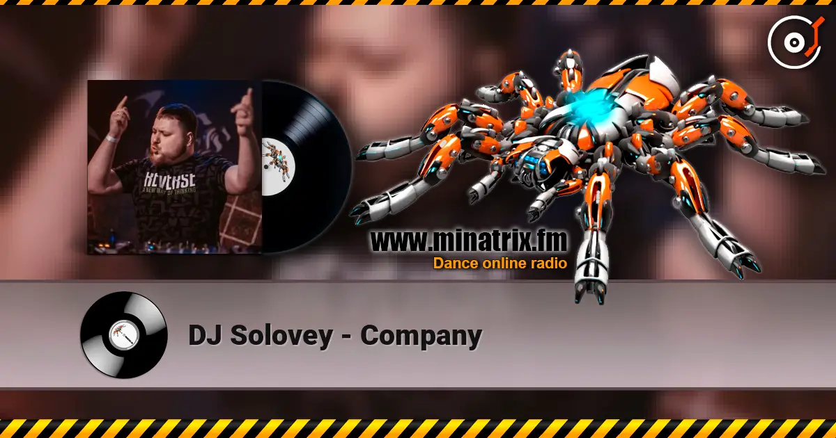 DJ Solovey - Company слухати онлайн у високій якості | Minatrix.FM