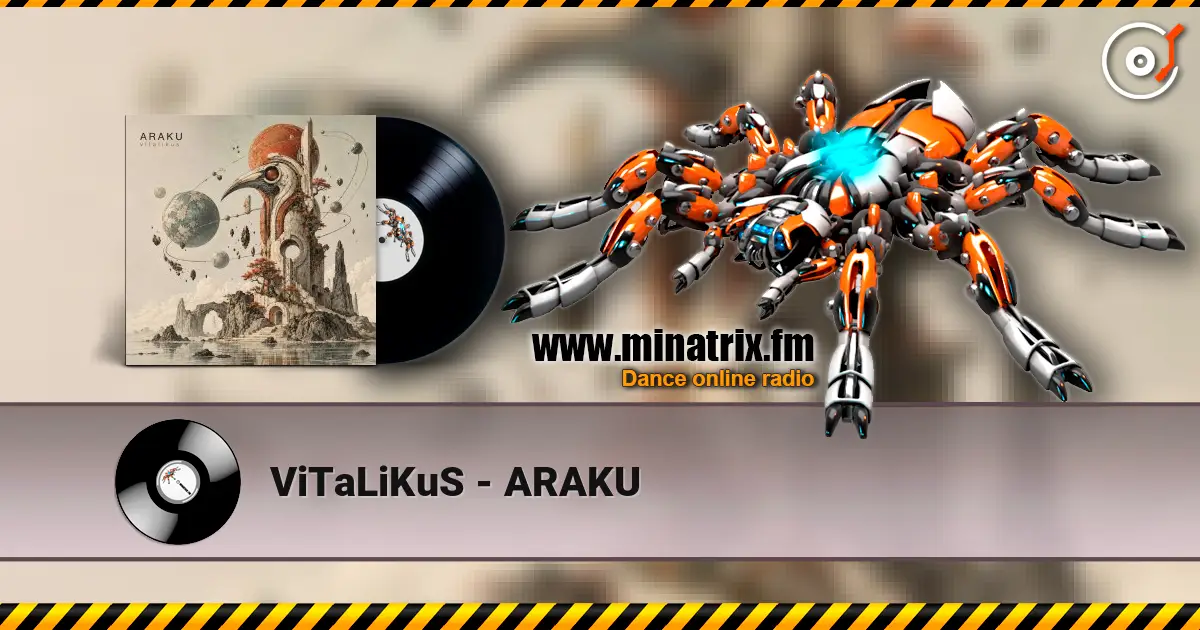 ViTaLiKuS - ARAKU слухати онлайн у високій якості | Minatrix.FM