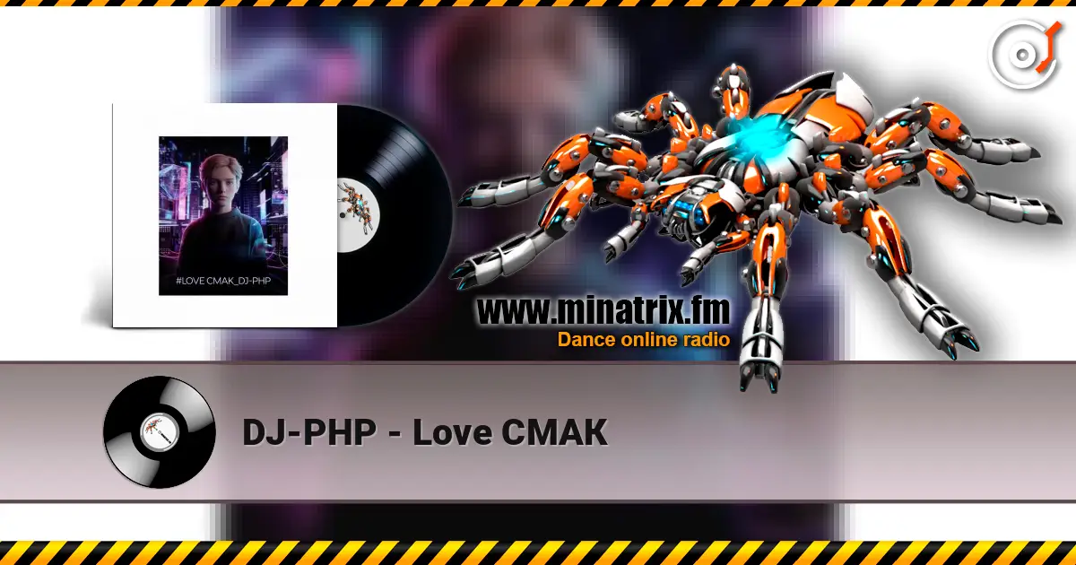 DJ-PHP - Love СМАК слухати онлайн у високій якості | Minatrix.FM
