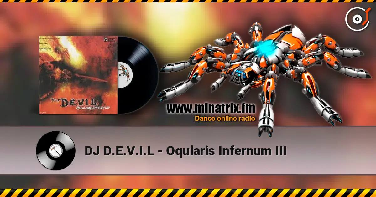 DJ D.E.V.I.L - Oqularis Infernum III слухати онлайн у високій якості | Minatrix.FM