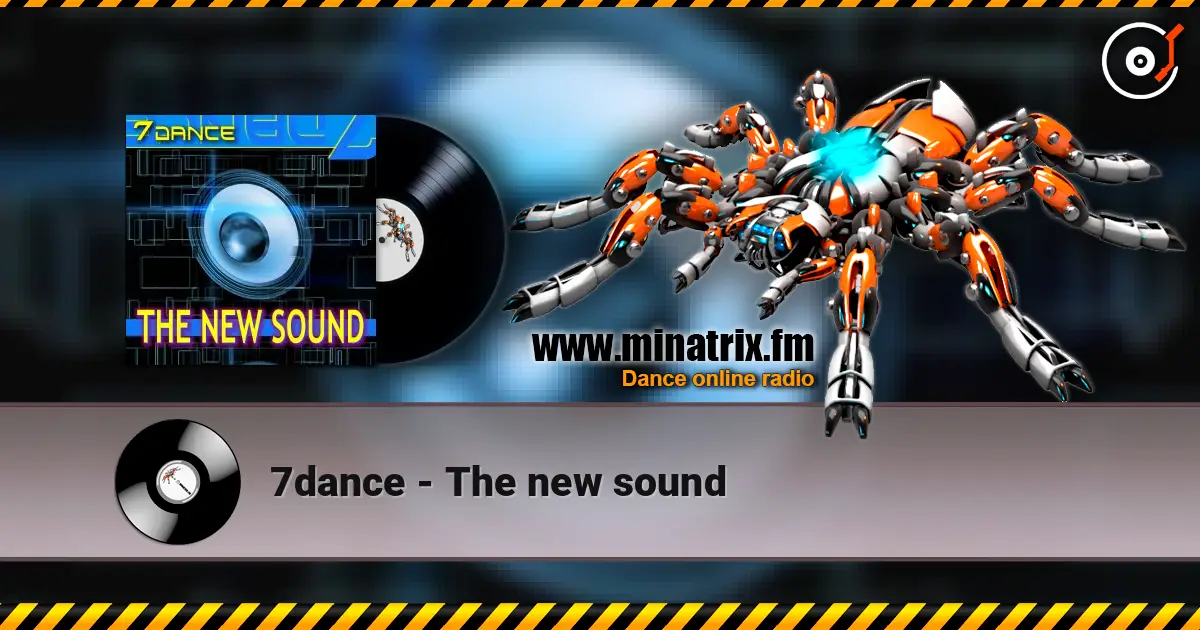 7dance - The new sound слухати онлайн у високій якості | Minatrix.FM