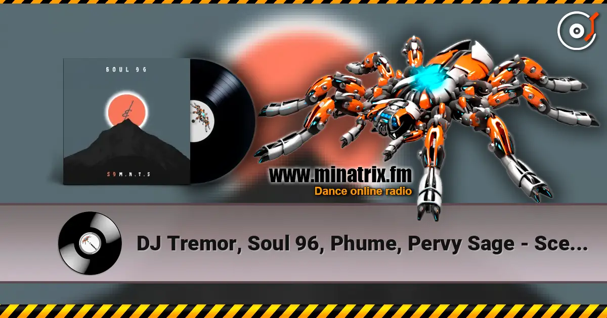 DJ Tremor, Soul 96, Phume, Pervy Sage - Scent Of A Sin слухати онлайн у високій якості | Minatrix.FM