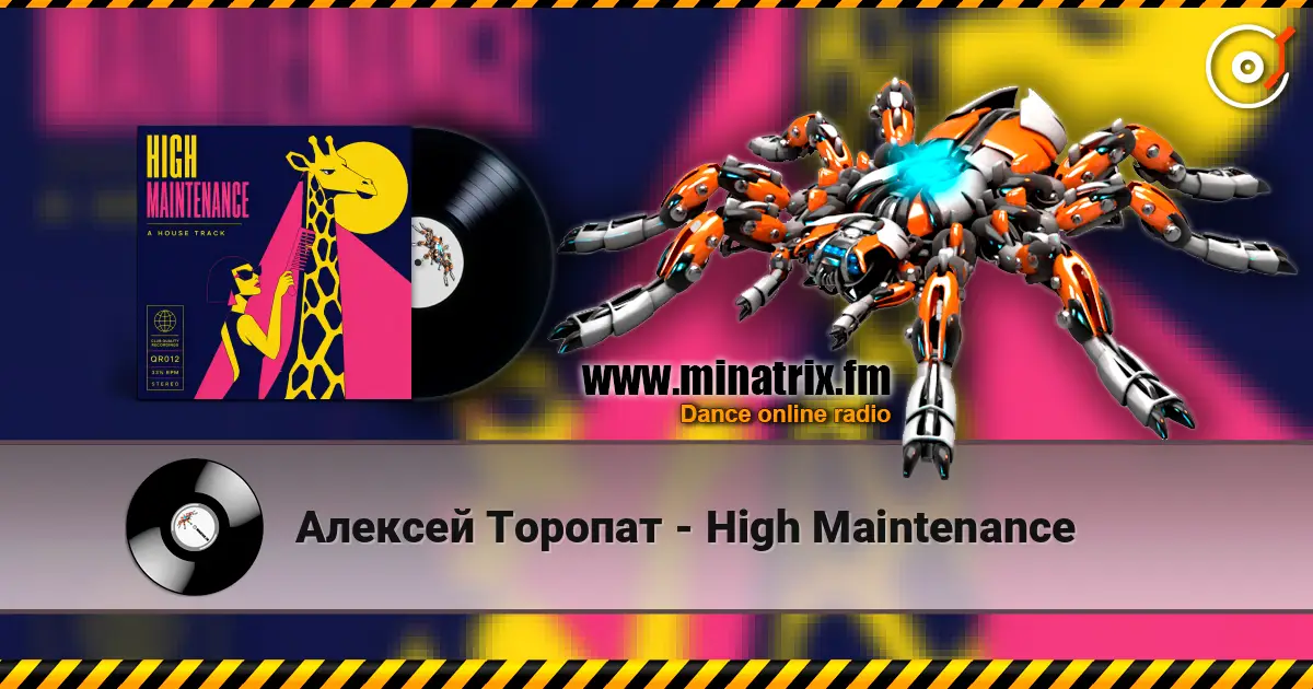 Алексей Торопат - High Maintenance слухати онлайн у високій якості | Minatrix.FM