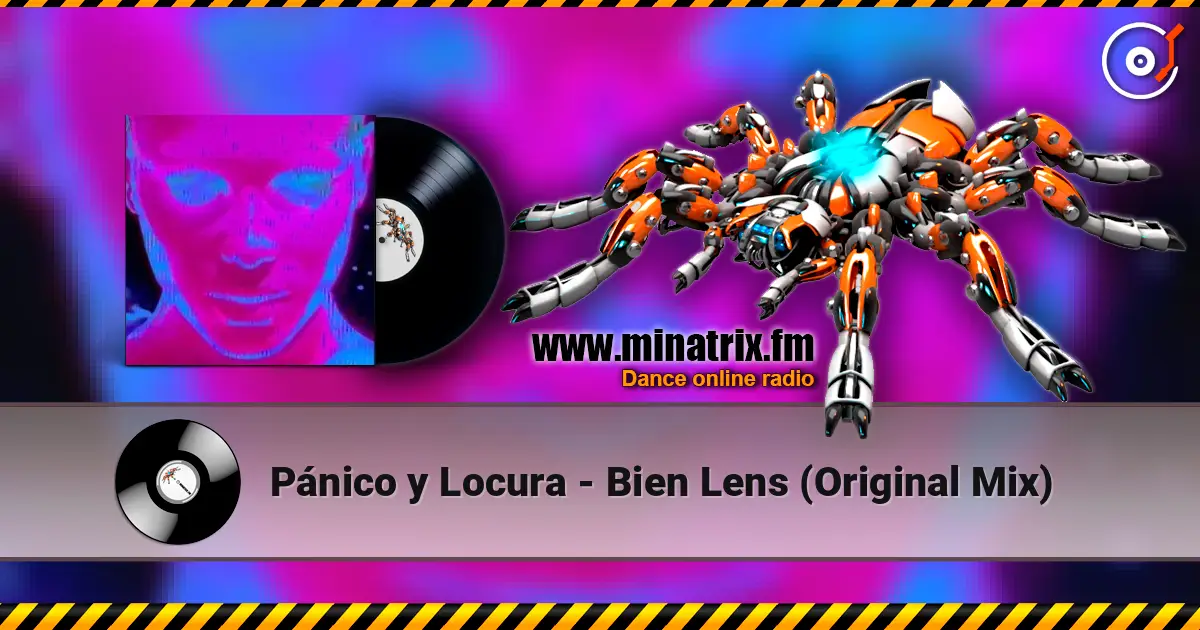 Pánico y Locura - Bien Lens (Original Mix) слухати онлайн у високій якості | Minatrix.FM