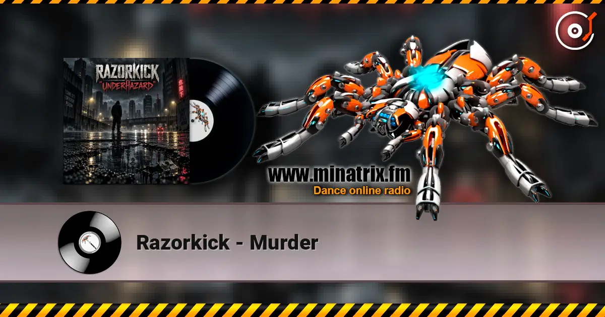 Razorkick - Murder слухати онлайн у високій якості | Minatrix.FM