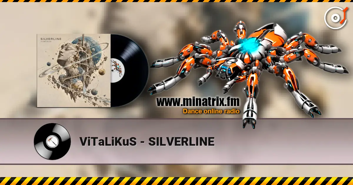 ViTaLiKuS - SILVERLINE слухати онлайн у високій якості | Minatrix.FM