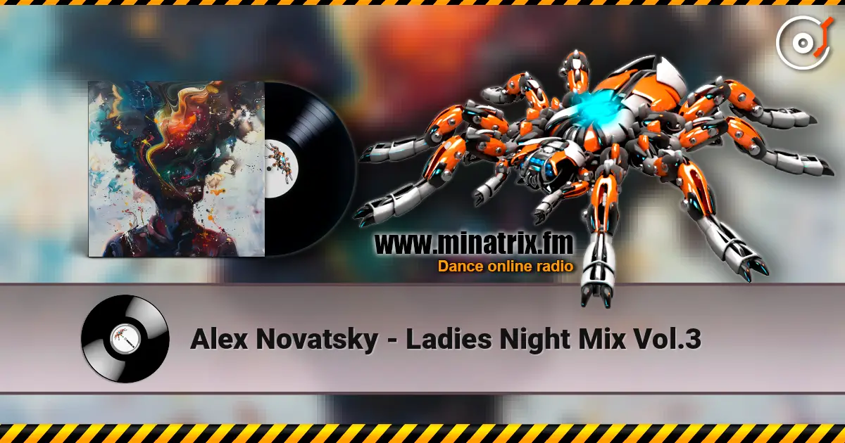 Alex Novatsky - Ladies Night Mix Vol.3 слухати онлайн у високій якості | Minatrix.FM
