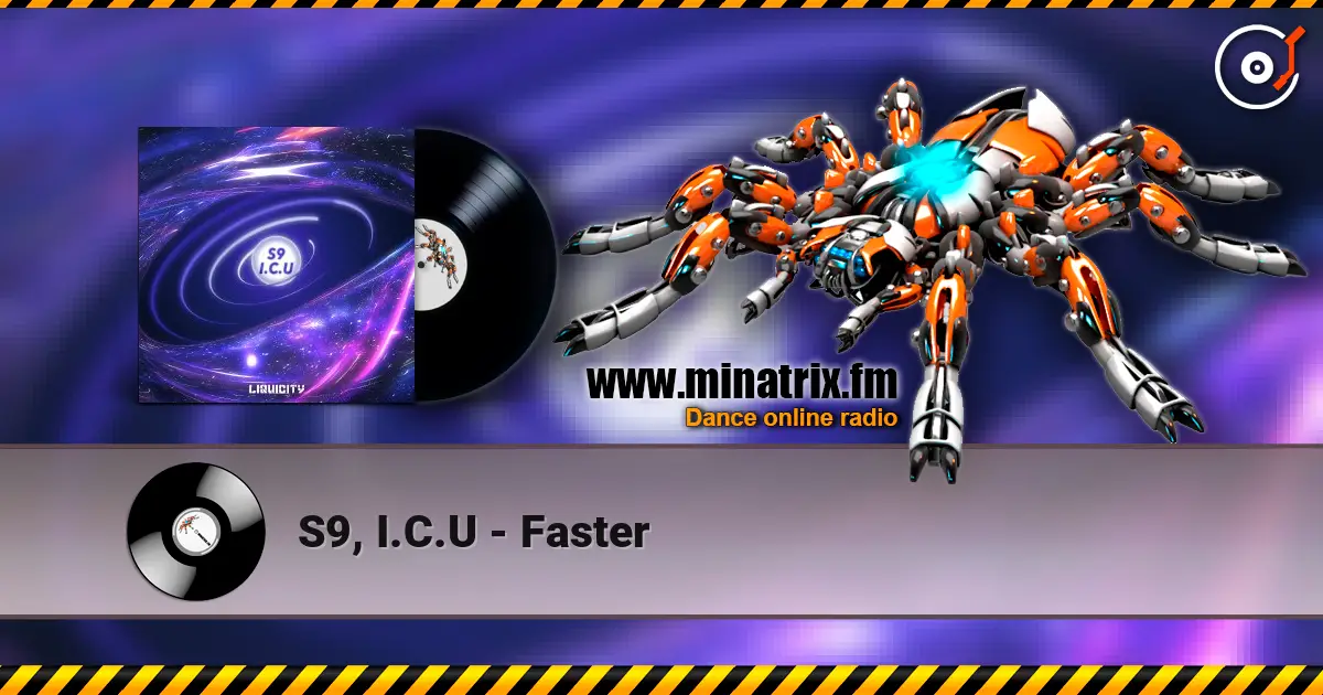 S9, I.C.U - Faster слухати онлайн у високій якості | Minatrix.FM