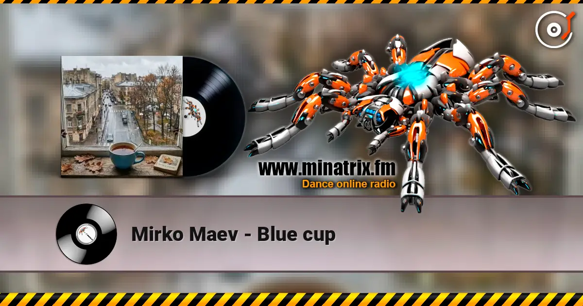 Mirko Maev - Blue cup слухати онлайн у високій якості | Minatrix.FM