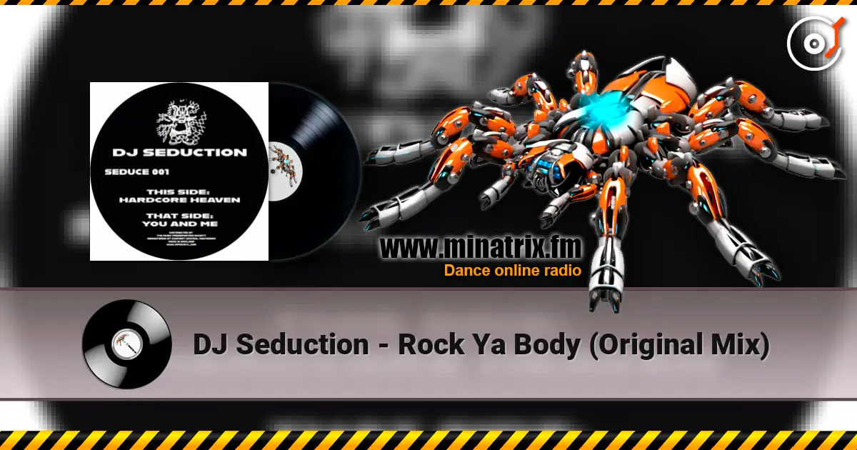 DJ Seduction - Rock Ya Body (Original Mix) слухати онлайн у високій якості | Minatrix.FM